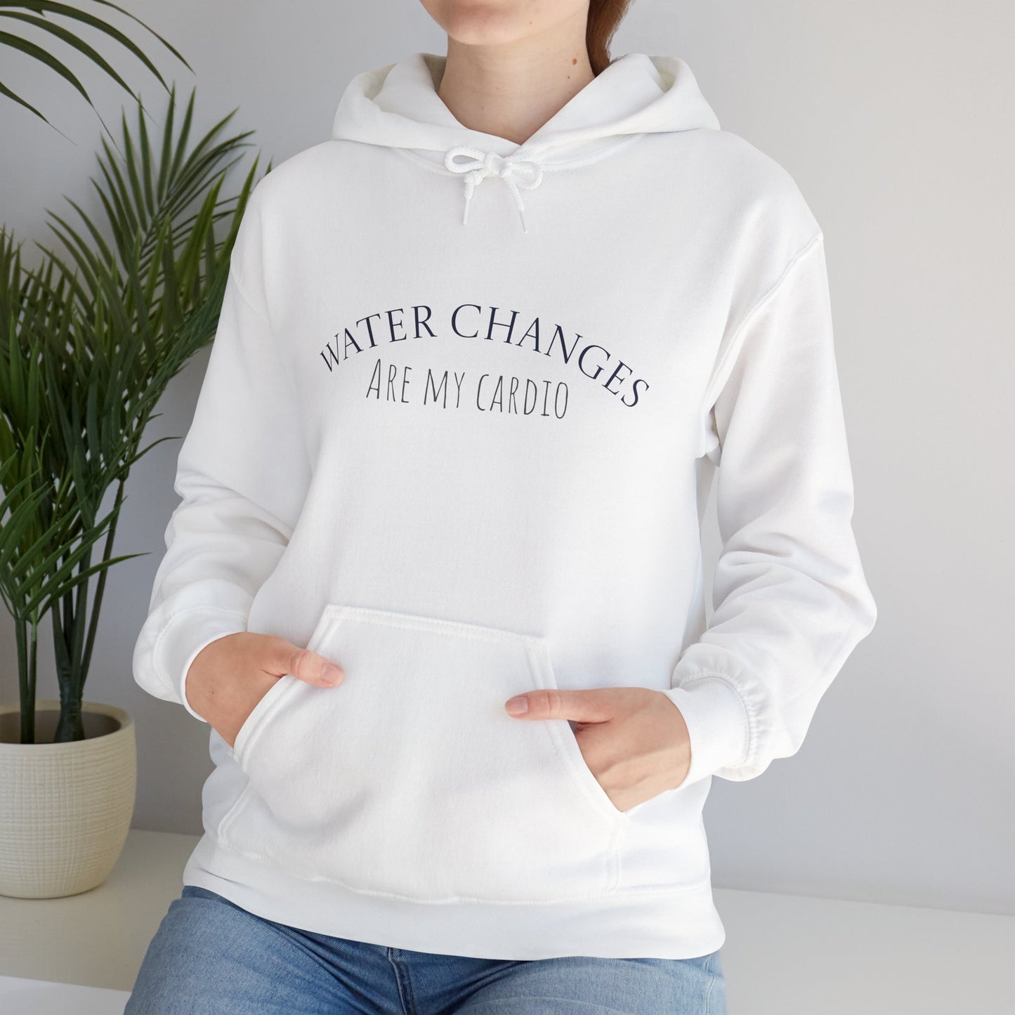 White hoodie with funny fishkeeping hoodie text saying water changes are my cardio