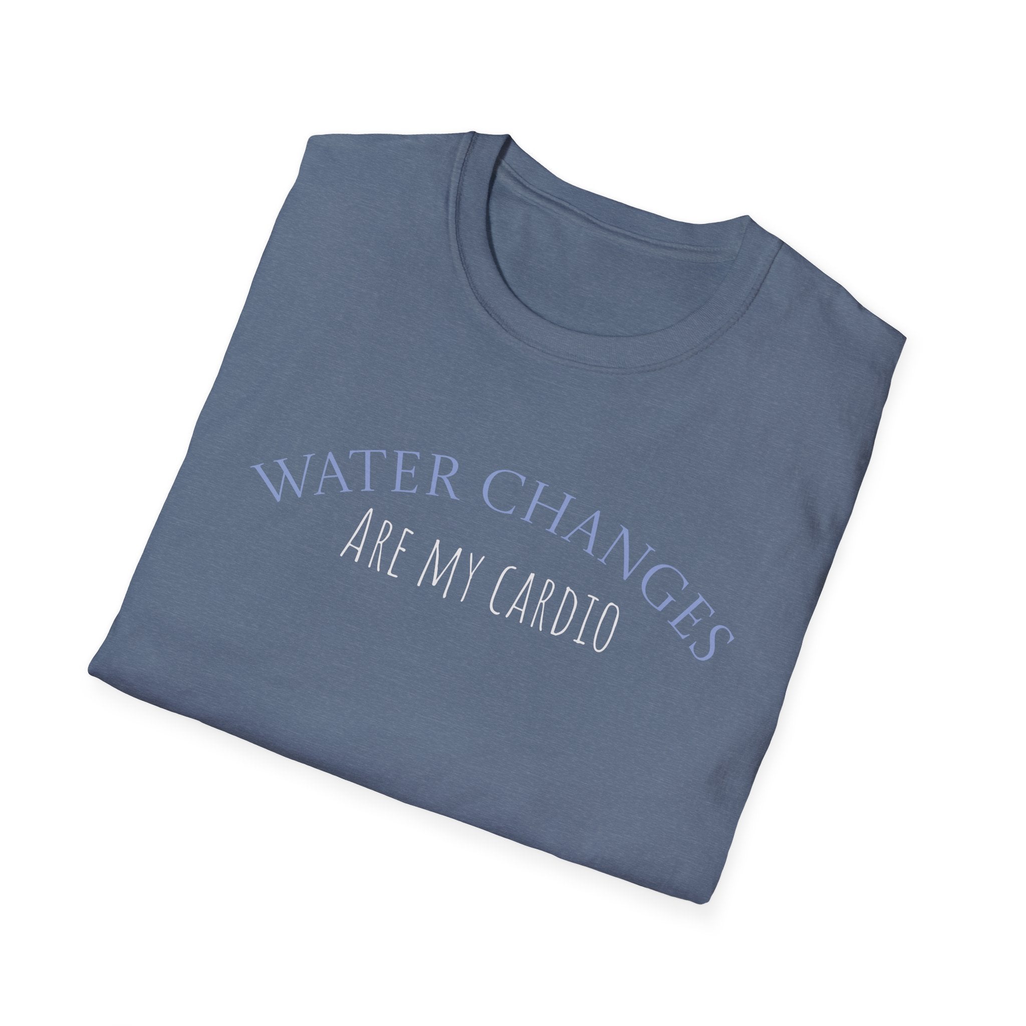 Folded blue t-shirt with text 'WATER CHANGES ARE MY CARDIO' on a white background